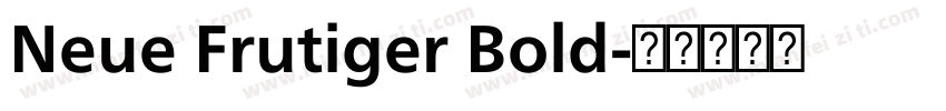 Neue Frutiger Bold字体转换